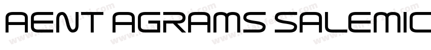 AENT AGRAMS SALEMICA字体转换